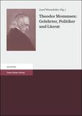 Wiesehöfer / Börm |  Theodor Mommsen: Gelehrter, Politiker und Literat | Buch |  Sack Fachmedien