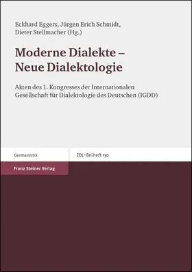 Eggers / Schmidt / Stellmacher |  Moderne Dialekte – Neue Dialektologie | Buch |  Sack Fachmedien