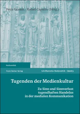 Grimm / Capurro |  Tugenden der Medienkultur | Buch |  Sack Fachmedien
