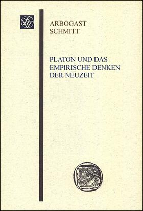 Schmitt | Platon und das empirische Denken der Neuzeit | Buch | sack.de