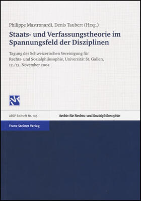 Mastronardi / Taubert |  Staats- und Verfassungstheorie im Spannungsfeld der Diszipli | Buch |  Sack Fachmedien
