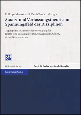 Mastronardi / Taubert |  Staats- und Verfassungstheorie im Spannungsfeld der Diszipli | Buch |  Sack Fachmedien