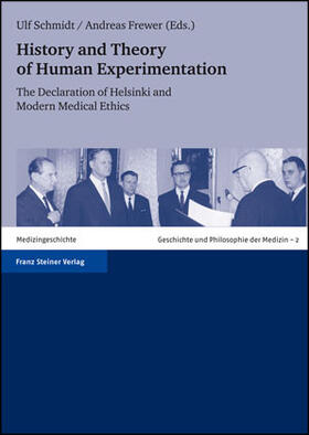 Schmidt / Frewer |  History and Theory of Human Experimentation | Buch |  Sack Fachmedien
