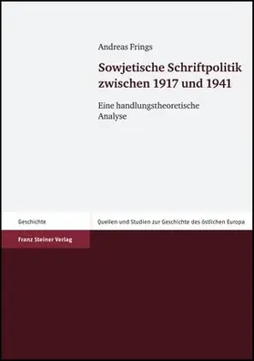 Frings |  Sowjetische Schriftpolitik zwischen 1917 und 1941 | Buch |  Sack Fachmedien
