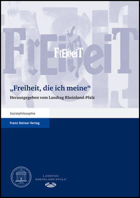 "Freiheit, die ich meine" | Buch | 978-3-515-08895-4 | sack.de