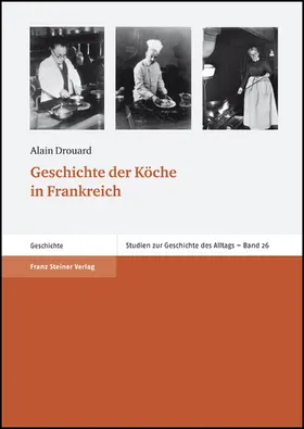 Drouard |  Geschichte der Köche in Frankreich | Buch |  Sack Fachmedien