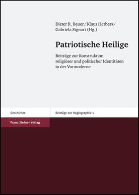 Bauer / Herbers / Signori | Patriotische Heilige | Buch | 978-3-515-08904-3 | sack.de