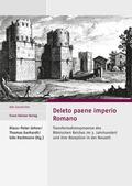 Johne / Gerhardt / Hartmann |  Deleto paene imperio Romano | Buch |  Sack Fachmedien