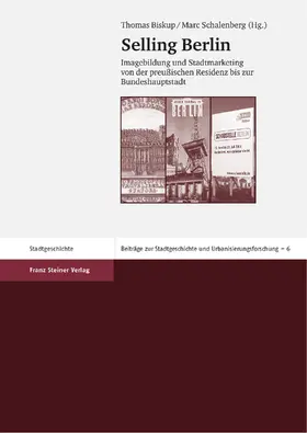 Biskup / Schalenberg |  Selling Berlin | Buch |  Sack Fachmedien