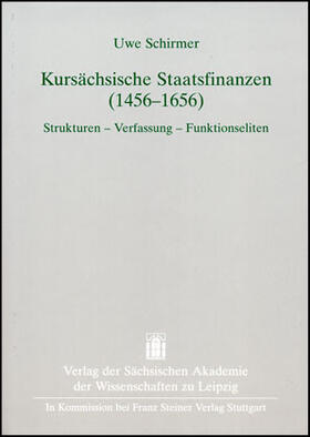 Schirmer | Kursächsische Staatsfinanzen (1456-1656) | Buch | 978-3-515-08955-5 | sack.de