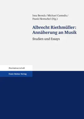 Riethmüller / Bernds / Custodis |  Annäherung an Musik | Buch |  Sack Fachmedien