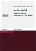 Günther / Zankel |  Abrahams Enkel. Juden, Christen, Muslime und die Schoa | Buch |  Sack Fachmedien