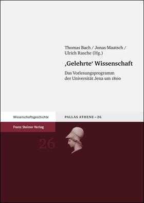 Bach / Maatsch / Rasche |  Gelehrte Wissenschaft | Buch |  Sack Fachmedien