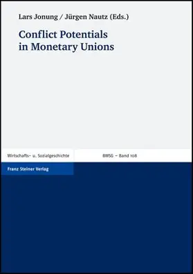 Jonung / Nautz |  Conflict Potentials in Monetary Unions | Buch |  Sack Fachmedien