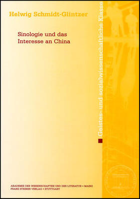 Schmidt-Glintzer |  Sinologie und das Interesse an China | Buch |  Sack Fachmedien