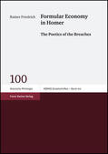 Friedrich |  Formular Economy in Homer | Buch |  Sack Fachmedien