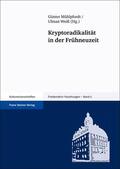 Mühlpfordt / Weiß |  Kryptoradikalität in der Frühneuzeit | Buch |  Sack Fachmedien
