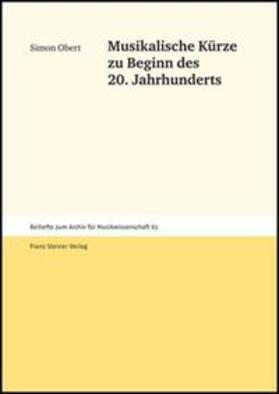 Obert |  Musikalische Kürze zu Beginn des 20. Jahrhunderts | Buch |  Sack Fachmedien