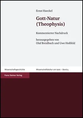 Haeckel / Breidbach / Hoßfeld |  Gott-Natur (Theophysis) | Buch |  Sack Fachmedien