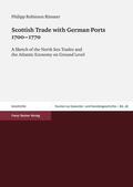Rössner |  Scottish Trade with German Ports 1700–1770 | Buch |  Sack Fachmedien