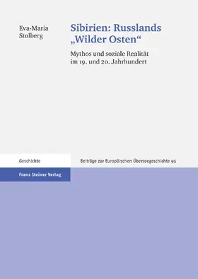 Stolberg |  Sibirien: Russlands "Wilder Osten" | Buch |  Sack Fachmedien