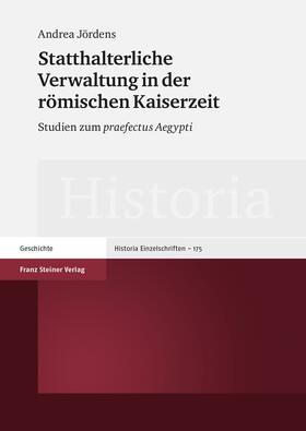 Jördens | Statthalterliche Verwaltung in der römischen Kaiserzeit | Buch | 978-3-515-09283-8 | sack.de