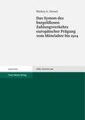 Denzel |  Das System des bargeldlosen Zahlungsverkehrs europäischer Prägung vom Mittelalter bis 1914 | Buch |  Sack Fachmedien