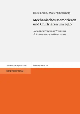 Kranz / Oberschelp |  Mechanisches Memorieren und Chiffrieren um 1430 | Buch |  Sack Fachmedien