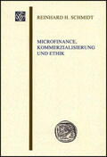 Schmidt |  Microfinance, Kommerzialisierung und Ethik | Buch |  Sack Fachmedien