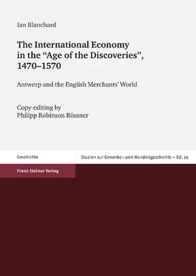 Blanchard |  The International Economy in the "Age of the Discoveries", 1470–1570 | Buch |  Sack Fachmedien