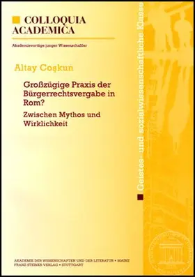 Coskun |  Großzügige Praxis der Bürgerrechtsvergabe in Rom? | Buch |  Sack Fachmedien