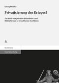 Pfeiffer |  Privatisierung des Krieges? | Buch |  Sack Fachmedien