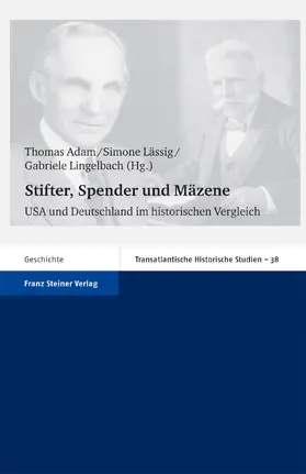 Adam / Lässig / Lingelbach |  Stifter, Spender und Mäzene | Buch |  Sack Fachmedien