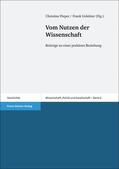 Pieper / Uekötter |  Vom Nutzen der Wissenschaft | Buch |  Sack Fachmedien