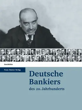 Institut für bankhistorische Forschung e.V. / Beckers / Pohl |  Deutsche Bankiers des 20. Jahrhunderts | eBook | Sack Fachmedien