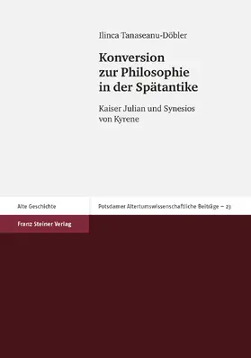 Tanaseanu-Döbler |  Konversion zur Philosophie in der Spätantike | eBook | Sack Fachmedien