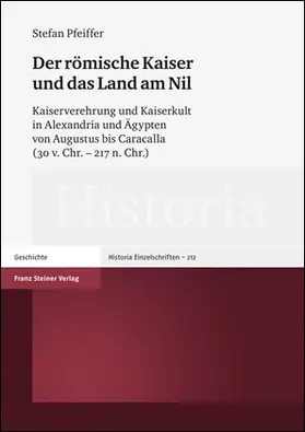 Pfeiffer |  Der römische Kaiser und das Land am Nil | Buch |  Sack Fachmedien