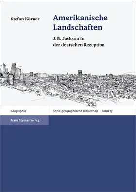 Körner |  Amerikanische Landschaften | Buch |  Sack Fachmedien