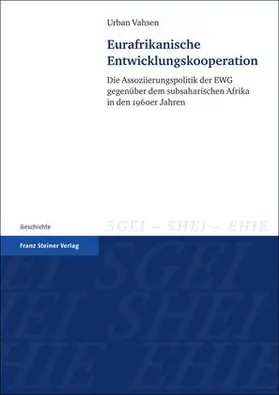 Vahsen |  Eurafrikanische Entwicklungskooperation | Buch |  Sack Fachmedien