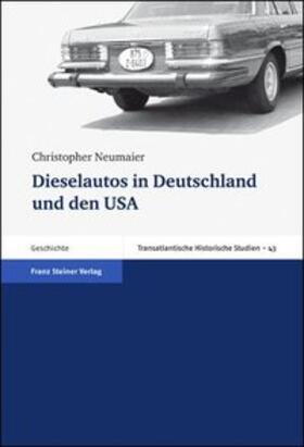 Neumaier |  Dieselautos in Deutschland und den USA | Buch |  Sack Fachmedien