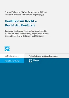 Schramm / Frey / Kähler |  Konflikte im Recht - Recht der Konflikte | Buch |  Sack Fachmedien