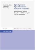 Häberlein / Keese |  Sprachgrenzen - Sprachkontakte - kulturelle Vermittler | Buch |  Sack Fachmedien