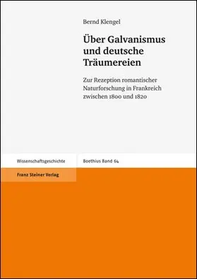 Klengel |  Über Galvanismus und deutsche Träumereien | Buch |  Sack Fachmedien