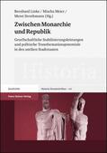 Linke / Meier / Strothmann |  Zwischen Monarchie und Republik | Buch |  Sack Fachmedien