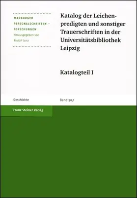 Katalog der Leichenpredigten und sonstiger Trauerschriften in der Universitätsbibliothek Leipzig | Buch |  Sack Fachmedien