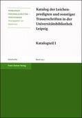  Katalog der Leichenpredigten und sonstiger Trauerschriften in der Universitätsbibliothek Leipzig | Buch |  Sack Fachmedien