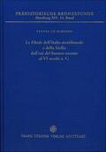 Lo Schiavo |  Le Fibule dell'Italia meridionale e della Sicilia dall'età del bronzo recente al VI secolo a.C. | Buch |  Sack Fachmedien
