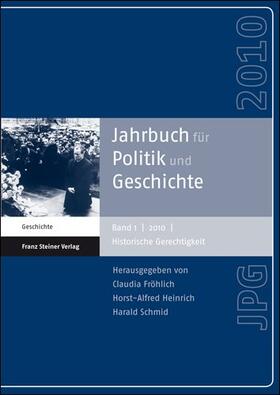 Fröhlich / Heinrich / Schmid | Jahrbuch für Politik und Geschichte 1 (2010) | Buch | 978-3-515-09824-3 | sack.de