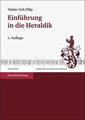 Filip |  Einführung in die Heraldik | Buch |  Sack Fachmedien
