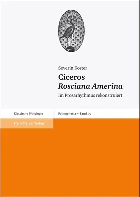 Koster | Ciceros "Rosciana Amerina" | Buch | 978-3-515-09868-7 | www.sack.de